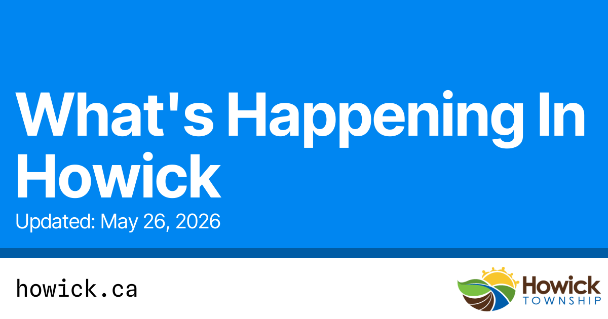 What's Happening In Howick | Township of Howick