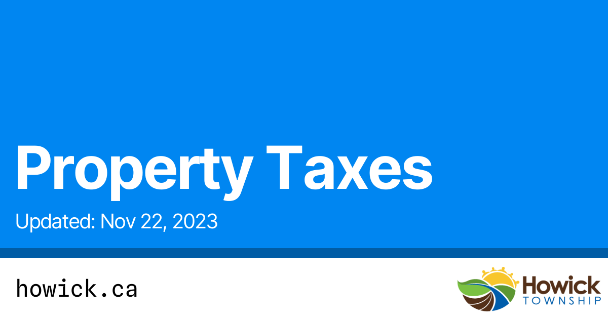 Property Taxes Township of Howick